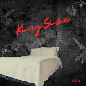收聽Tchipe的KingSize歌詞歌曲