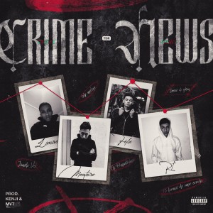 收聽RT的CRIME NEWS (Explicit)歌詞歌曲