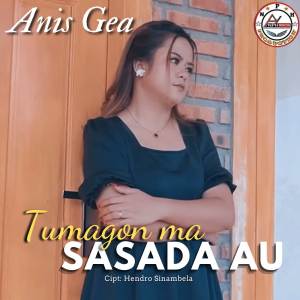 收听Anis Gea的Tumagon ma Sasada Au歌词歌曲