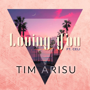Listen to Loving You song with lyrics from Tim Arisu