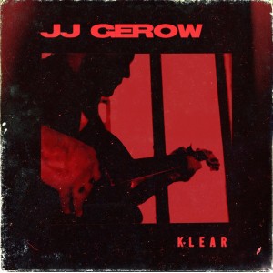 收聽JJ Gerow的klear歌詞歌曲