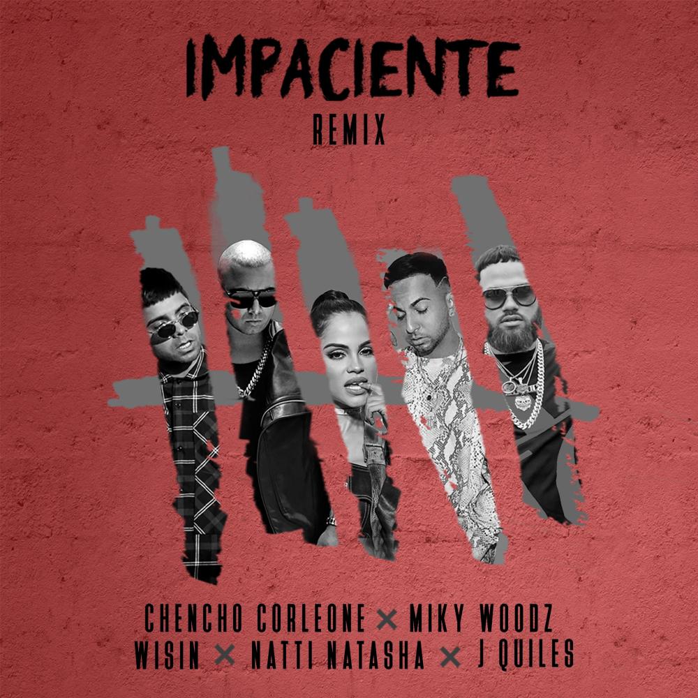 Impaciente (Remix) (Explicit) (Remix|Explicit)