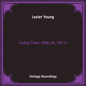 Swing Time, 1956-58, Vol. 13 (Hq Remastered)