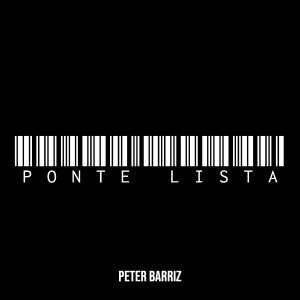 Album Ponte Lista (Explicit) from Peter Barriz