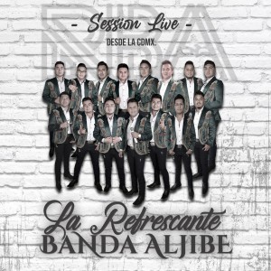 收聽La Refrescante Banda Aljibe的Un Fin de Semana (En Vivo)歌詞歌曲