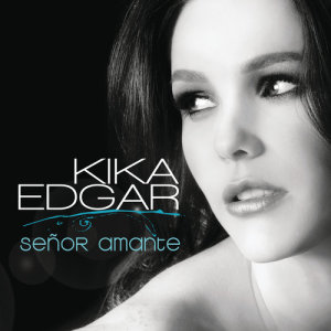 อัลบัม Señor Amante ศิลปิน Kika Edgar