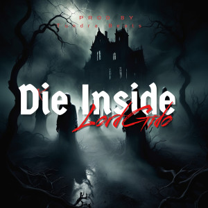 Album Die Inside (Explicit) from LordGido