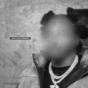 Young Nudy的專輯That's Not Gangsta (Explicit)
