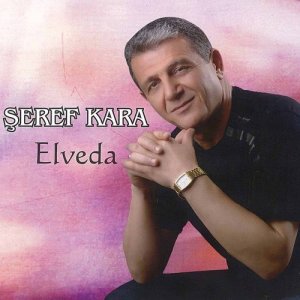 ดาวน์โหลดและฟังเพลง Elveda พร้อมเนื้อเพลงจาก Şeref Kara
