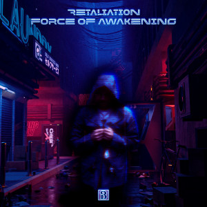 Listen to Force of Awakening song with lyrics from Retaliation
