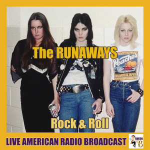 อัลบัม Rock and Roll (Live) ศิลปิน The Runaways