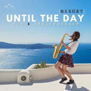 Until The Day  (Radio Edit)