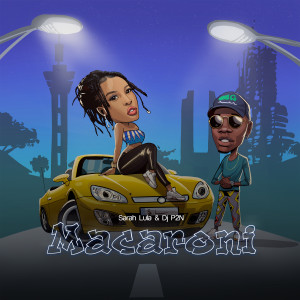 Listen to Macaroni song with lyrics from Sarah Lula