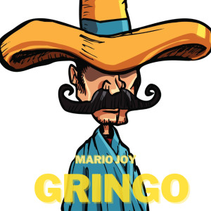 Album Gringo from Mario Joy