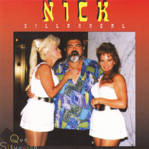 อัลบัม Que Situacion ศิลปิน Nick Villareal