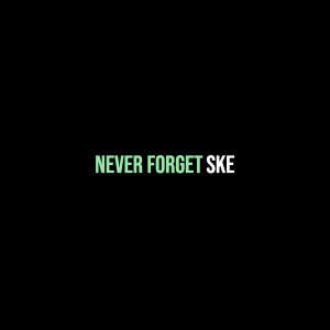 Album Never Forget (Explicit) from Ske
