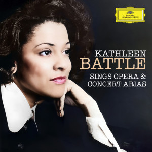 Kathleen Battle的專輯Kathleen Battle sings Opera & Concert Arias (Kathleen Battle Edition, Vol. 15)