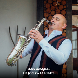 Listen to De joc, ca la nuntă song with lyrics from Alex Selegean