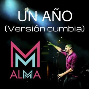 ดาวน์โหลดและฟังเพลง Un Año พร้อมเนื้อเพลงจาก Almma