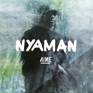 收听NYAMAN的Il Faut Du Fond歌词歌曲