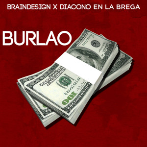 Album Burlao (Explicit) from Diacono En La Brega