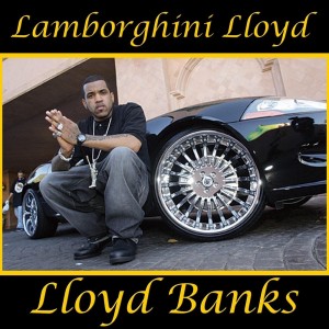Lloyd Banks的專輯Lamborghini Lloyd