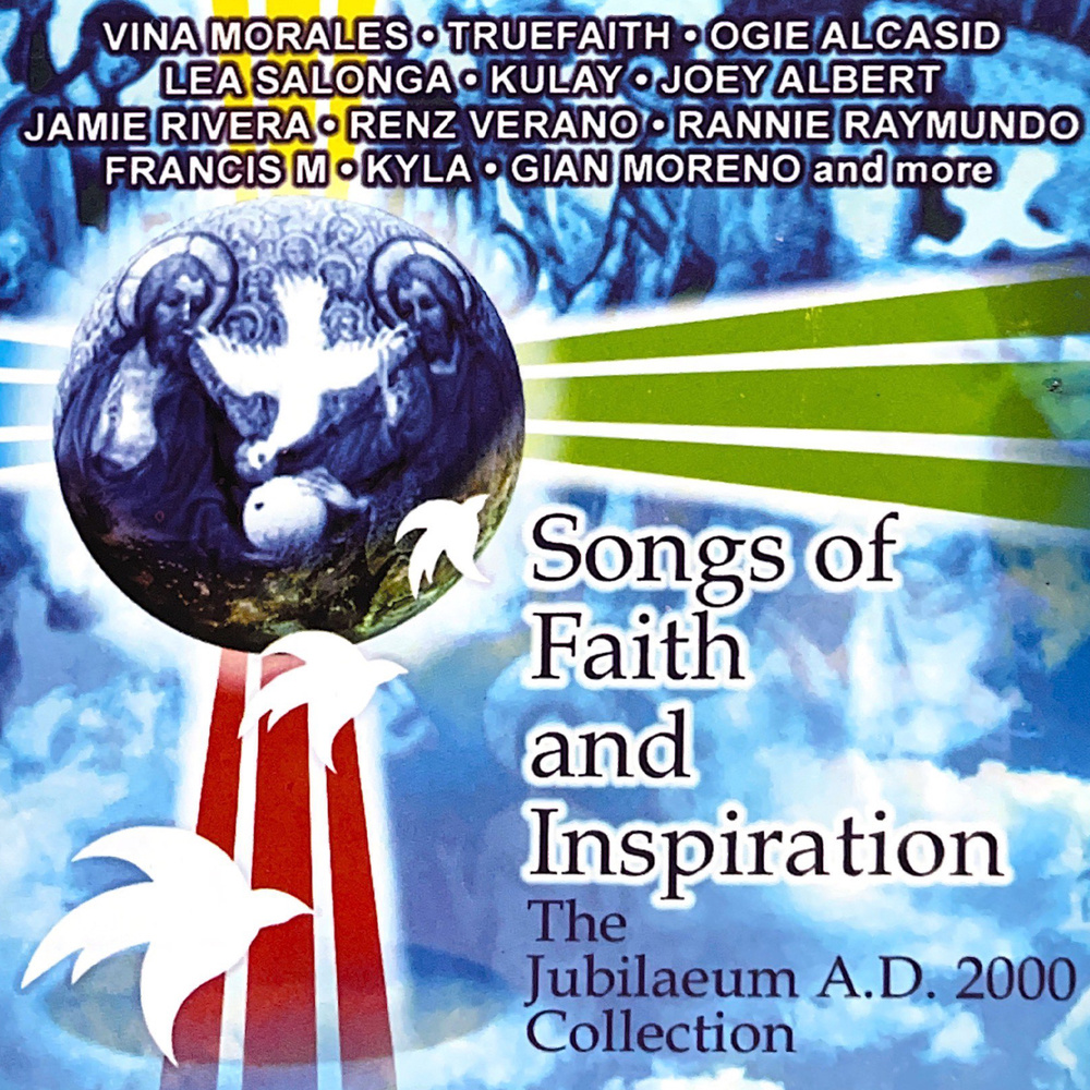 Songs of Faith And Inspiration The Jubilaeum A.D.2000 Collection