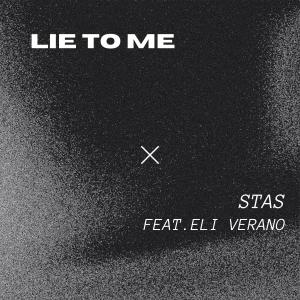 Stas的專輯Lie To Me