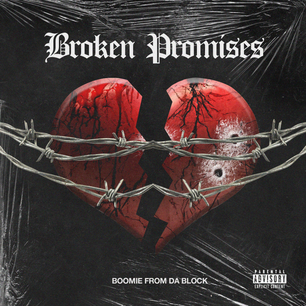 Broken Promises (Explicit)