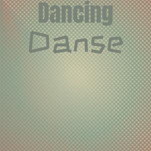 Various的专辑Dancing Danse