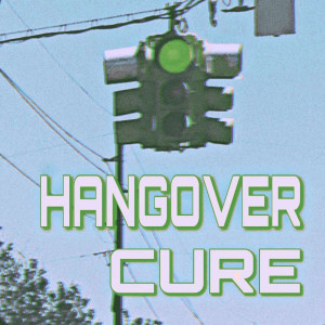 收聽Son of Michel的Hangover Cure (VIP|Explicit)歌詞歌曲