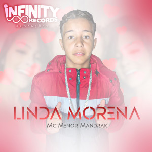 收听Mc Menor Mandrak的LINDA MORENA歌词歌曲