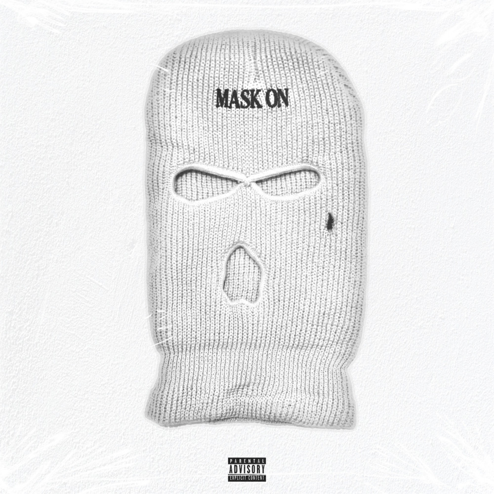 Mask On (Explicit)