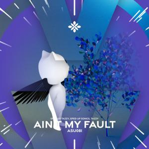 Dengarkan ain't my fault - sped up + reverb lagu dari Group Star dengan lirik