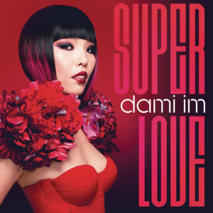 ดาวน์โหลดและฟังเพลง Super Love พร้อมเนื้อเพลงจาก Dami Im