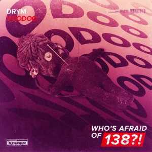 ดาวน์โหลดและฟังเพลง Voodoo (Extended Mix) พร้อมเนื้อเพลงจาก DRYM