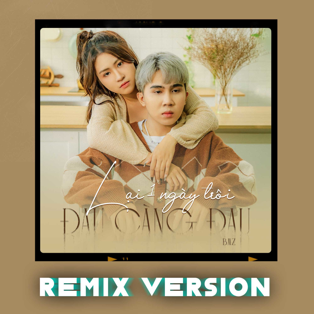 Lại 1 Ngày Trôi Đau Càng Đau (Remix Version)