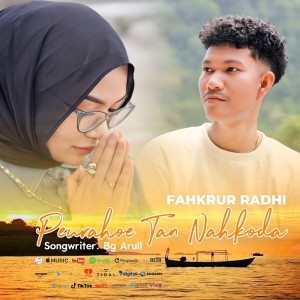 Album Peurahoe Tanle Nahkoda from FAHKRUR RADHI