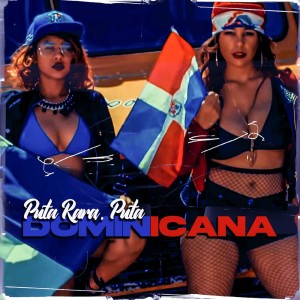 Album Puta Rara, Puta Dominicana (Explicit) oleh MC Menor MT