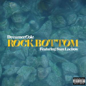 อัลบัม Rock Bottom (feat. Sam Lachow) [Explicit] ศิลปิน Sam Lachow
