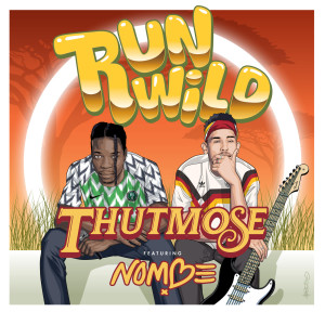 ดาวน์โหลดและฟังเพลง Run Wild พร้อมเนื้อเพลงจาก Thutmose