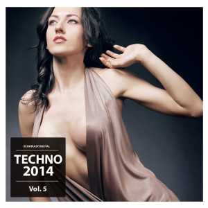 Album Techno 2014, Vol. 5 from Various