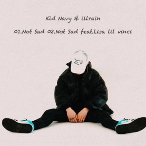 Listen to Not Sad (feat. Lisa lil vinci) (Remix) song with lyrics from Kid Navy
