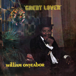 William Onyeabor的專輯Great Lover