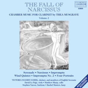 English Serenata的專輯Thea Musgrave: Chamber Music for Clarinet, Vol. 2 – The Fall of Narcissus