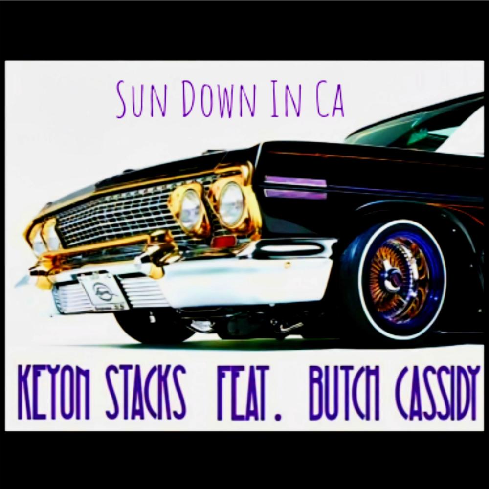 Sun Down In Ca (feat. Butch Cassidy) (Explicit)