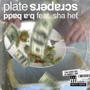 B.a Badd的專輯Plate Scrapers (Explicit)