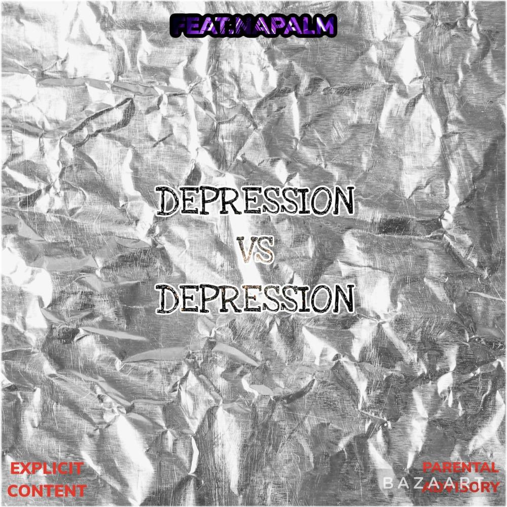 DEPRESSION 2 (feat. NAPALM) (Explicit)