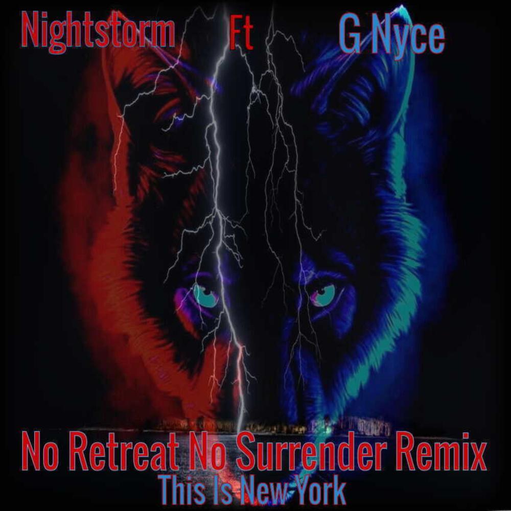 No Retreat No Surrender This Is New York (Nightstorm Records Remix)