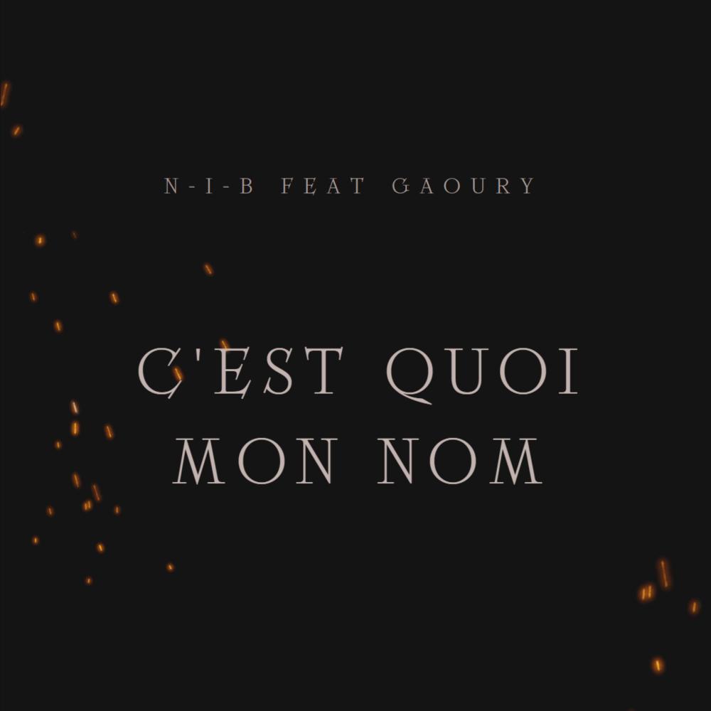 C'est quoi mon nom (feat. Gaoury) (Explicit)